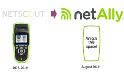 Netally公司脱离Netscout公司，进一步推动手持网络测试市场的创新